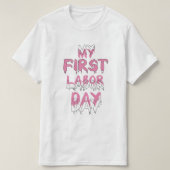 私の最初の労働日、風呂と体は労働日に働く Tシャツ (デザイン正面)