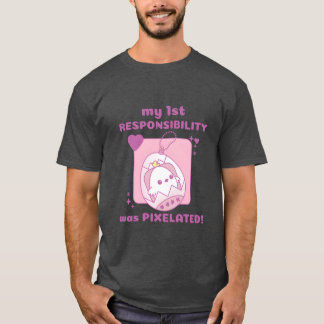 私の最初の責任はハゲタカ女子ゲーマーでした Tシャツ