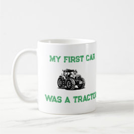 私の最初の車はトラクター 面白い農場マグ コーヒーマグカップ