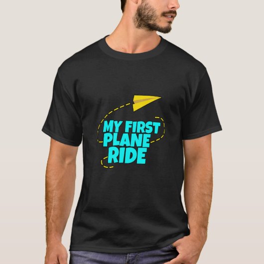 私の最初の飛行機に乗る。 Tシャツ (正面)