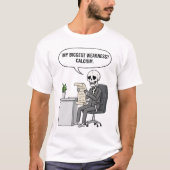 私の最大の弱点はカルシウム Funny Skeleton Job Int Tシャツ (正面)