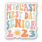 私の最後の最初の日シニア2023新学期クラス シール (正面)
