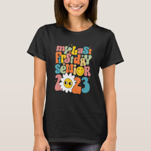 私の最後の最初の日シニア2023花GroovyバックT Tシャツ