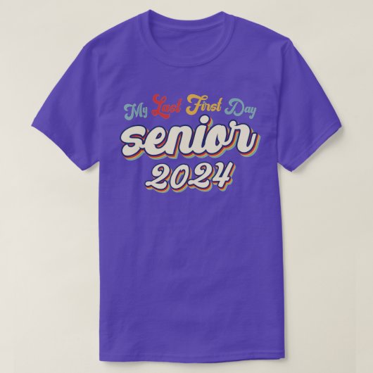 私の最後の最初の日シニア2024新学期ヴィンタ Tシャツ (デザイン正面)