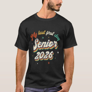 私の最後の最初の日シニア2026新学期ヴィンタ Tシャツ