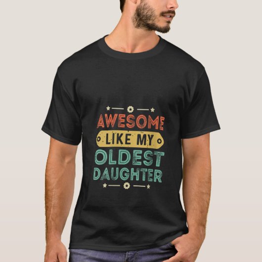 私の最素晴らしも古い娘のパパVのようおもしろいな女性 Tシャツ (正面)