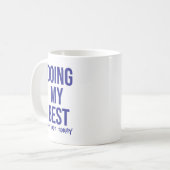 私の最高のだが…怠惰おもしろいな日の同僚 コーヒーマグカップ (正面左)