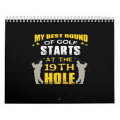 私の最高のゴルフのラウンドは19番ホールから始まる カレンダー (カバー)