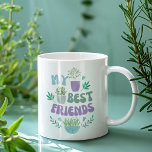 私の最高の友人は植物のマグカップだ マグカップ<br><div class="desc">この可愛い「私の友最高の達」は、植物のマグカップはあなたの人生の植物の恋人のための完璧な贈り物を作る！</div>