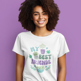 私の最高の友人は植物Tシャツだ トライブレンドTシャツ