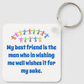 私の最高の友人は男である – 友情引用文 キーホルダー (裏面)