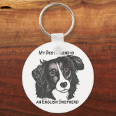 私の最高の友人は白黒の英語の羊飼いだ キーホルダー (正面)