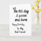 **私の最高の友人**あなたはクイーン"誕生日"カード カード (黄色い花)