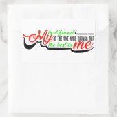 私の最高の友達が彼を引き出す最高の人だ 長方形シール (バッグ)