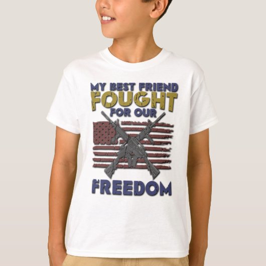 私の最高の友達は自由のために戦った – 退役軍人 Tシャツ (正面)