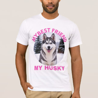 私の最高の友達 – 私のハスキー Tシャツ
