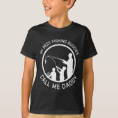 私の最高の魚釣り仲間は私をパパの父の日と呼ぶ Tシャツ (正面)