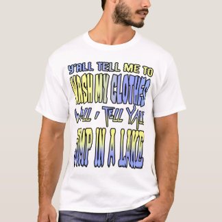 私の服を洗うように言って… Tシャツ