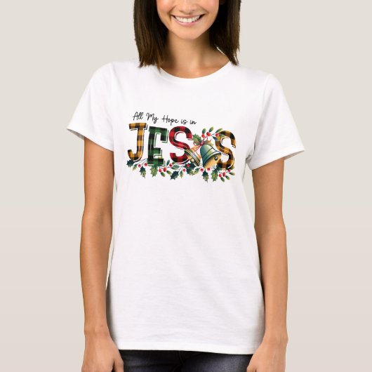 私の望みはイエスにある Tシャツ (正面)