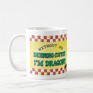 私の朝のコーヒーなしで、私はドラゴンのマグです コーヒーマグカップ