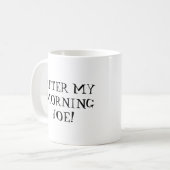 私の朝のジョーのコーヒー・マグの後 コーヒーマグカップ (正面左)