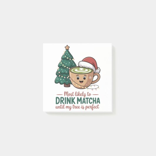 私の木を完璧にするまで抹茶を飲み続けるだろう ポストイット (正面)