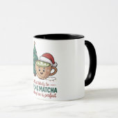 私の木を完璧にするまで抹茶を飲み続けるだろう マグカップ (正面右)