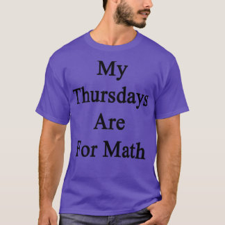 私の木曜日は数学の勉強だ Tシャツ