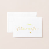 私の未来の妻の金ゴールドの婚礼の日カードに 箔カード (封筒付き正面)