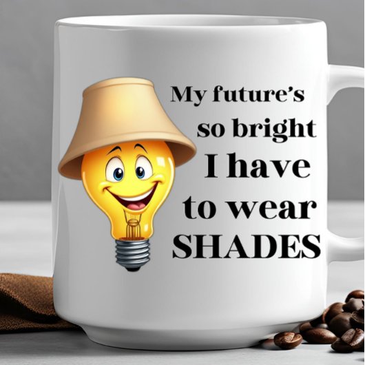 私の未来は非常に明るい私は衣服シェード コーヒーマグカップ