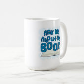 私の本について私に尋ねて下さい! おもしろいのスタイル コーヒーマグカップ (正面右)