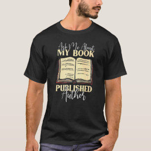 私の本について聞いてください 本の著者 作家 Tシャツ