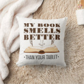 私の本はあなたのタブレットよりも匂いが良い クッション (ブランケット)