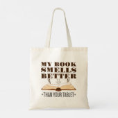 私の本はあなたのタブレットよりも匂いが良い トートバッグ (裏面)