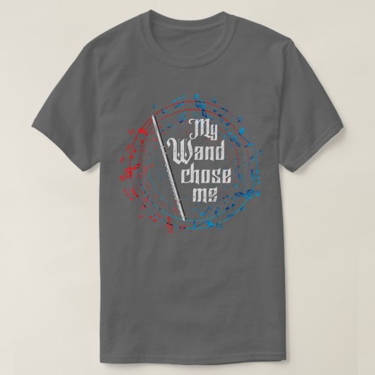 私の杖は私フルートを選んだ1 Tシャツ (デザイン正面)