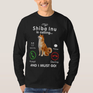 私の柴犬はギフトおもしろいTシャツを呼んでいる Tシャツ