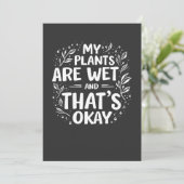 私の植物は濡れていて、それは良いガーデニング愛好家 サンキューカード (スタンド正面)