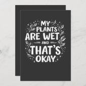 私の植物は濡れていて、それは良いガーデニング愛好家 サンキューカード (正面/裏面)