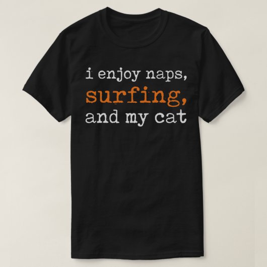 私の楽しむ昼寝サーフィンと猫 Tシャツ (デザイン正面)