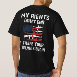 私の権利があなたの感覚の始まりに終わらない Tシャツ
