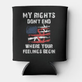 私の権利は、あなたの感覚が始まる場所で終わらない 缶クーラー (正面)