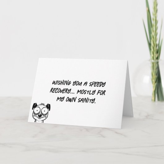 私の正気の回復が早いことを祈る カード (正面)