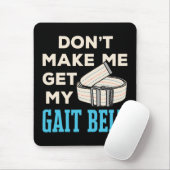 私の歩行帯の物理的なセラピストを取得しない マウスパッド (マウス)