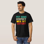 私の歴史に敬意を Tシャツ (正面フル)