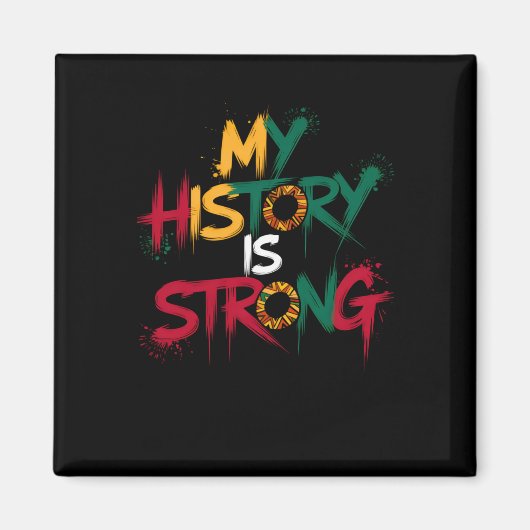 私の歴史は強い黒い歴史の月2025Stic マグネット (正面)