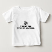 私の母が弁護士であることを信じて ベビーTシャツ (正面)