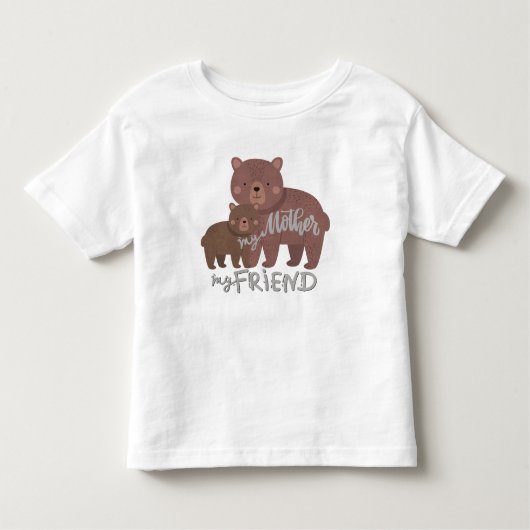私の母と私の友人 トドラーTシャツ (正面)