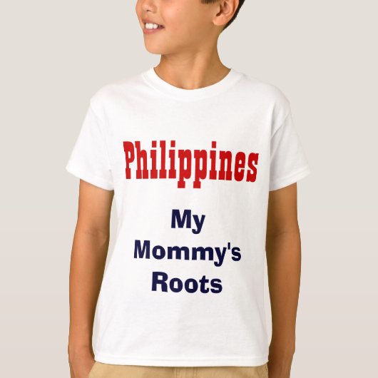 私の母のルーツであるフィリピンTシャツ Tシャツ (正面)