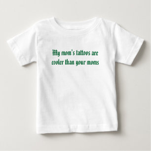私の母の刺青は君の母クールの刺青より ベビーTシャツ