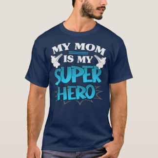 私の母の子供はすごい私のヒーロー男の子の母の日 Tシャツ